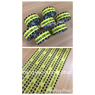 "HÀNG DỄ VỠ" "BĂNG KEO IN CHỮ"
