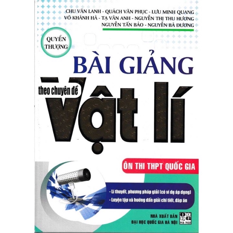 Sách - Bài Giảng Vật Lí Theo Chuyên Đề - Quyển Thượng