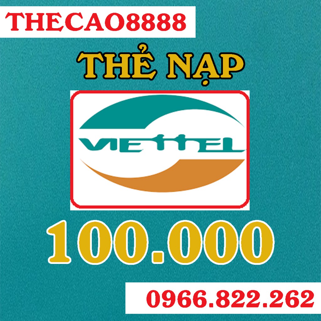 Thẻ Viettel 100k - Không cần OTP - TheCao888