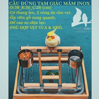 CẦU ĐỨNG TAM GIÁC MÂM INOX CHO VẸT CÁC LOẠI