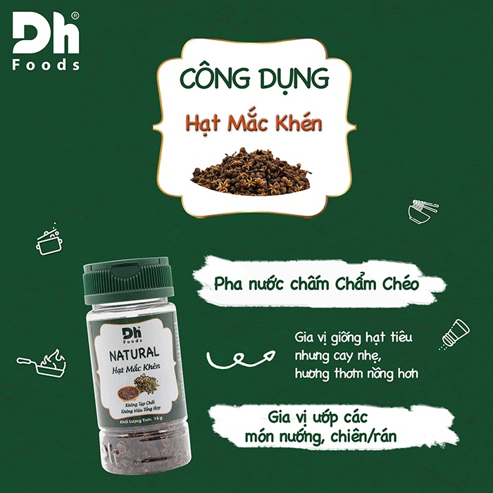 ( COMBO 3 HŨ) NATURAL Hạt Mắc Khén 15gr Dh Foods là loại gia vị gần giống hạt tiêu, vị cay nhẹ, mùi thơm nồng