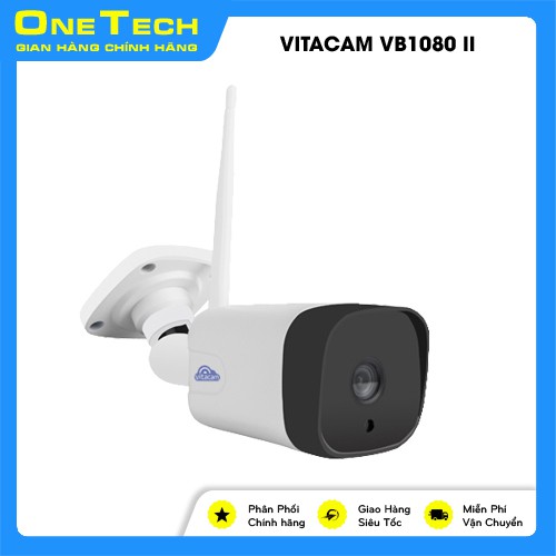 Camera IP wifi ngoài trời Vitacam VB1080 II 2019 có Loa Mic đàm thoại 2 chiều, chống nước IP67 , Hàng chính hãng .