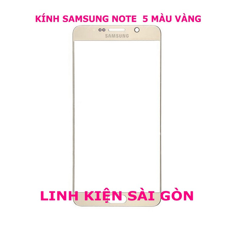 KÍNH SAMSUNG NOTE 5 MÀU VÀNG