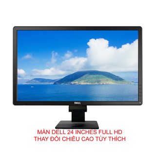 MÀN HÌNH VI TÍNH DELL 24INCHES GIÁ RẺ CHYÊN DÙNG TRONG VĂN PHÒNG