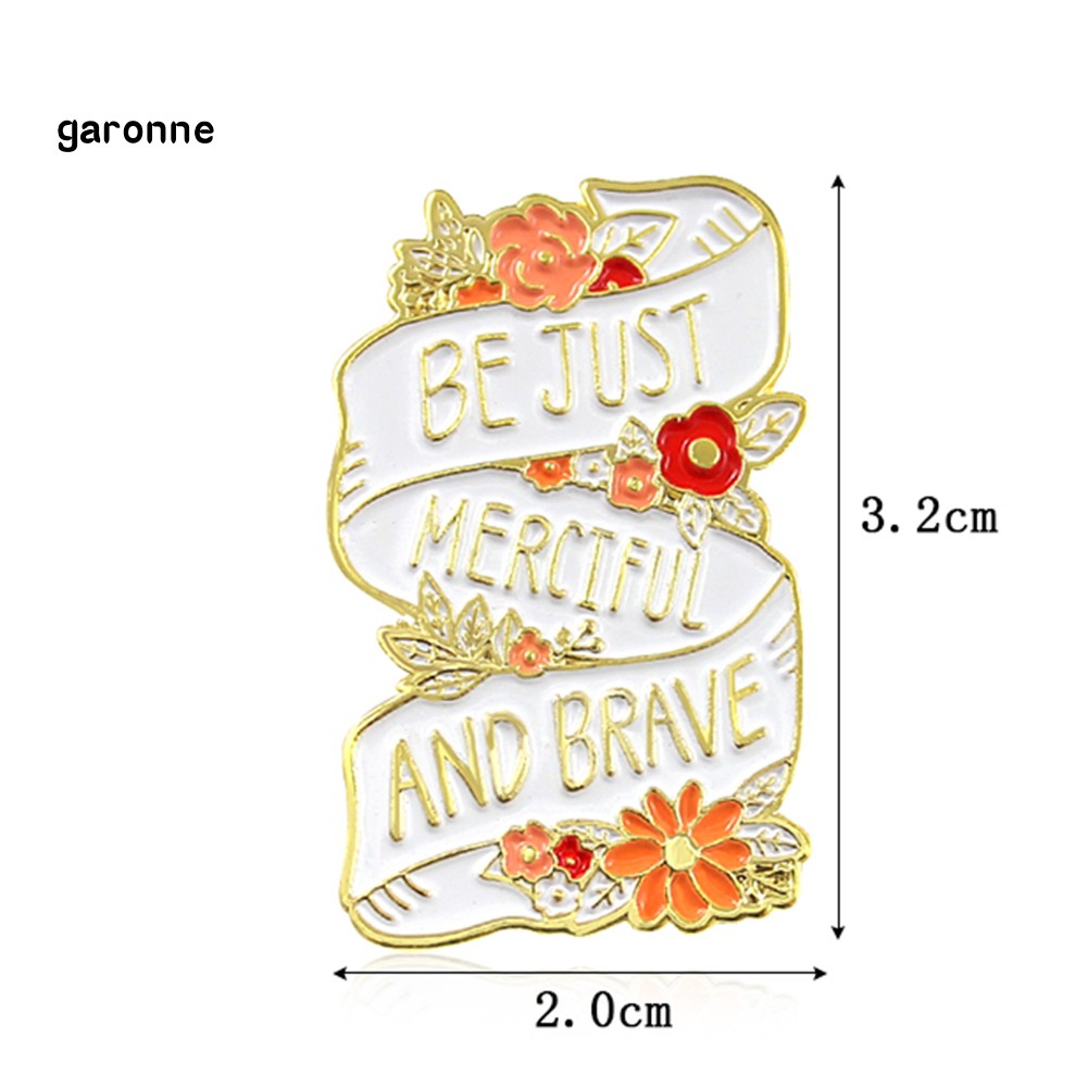 GA_English Letter Be Just Merciful And Brave Badge Collar Brooch Pin Clothes Decor