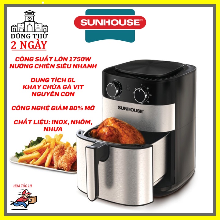 Nồi chiên không dầu Sunhouse SHD4026, 6L nướng gà nguyên con, 1750W chiên siêu nhanh, lỗi 1 đổi 1