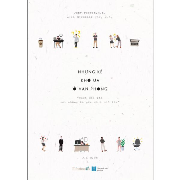 Sách - Những Kẻ Khó Ưa Ở Văn Phòng - 9786045531532