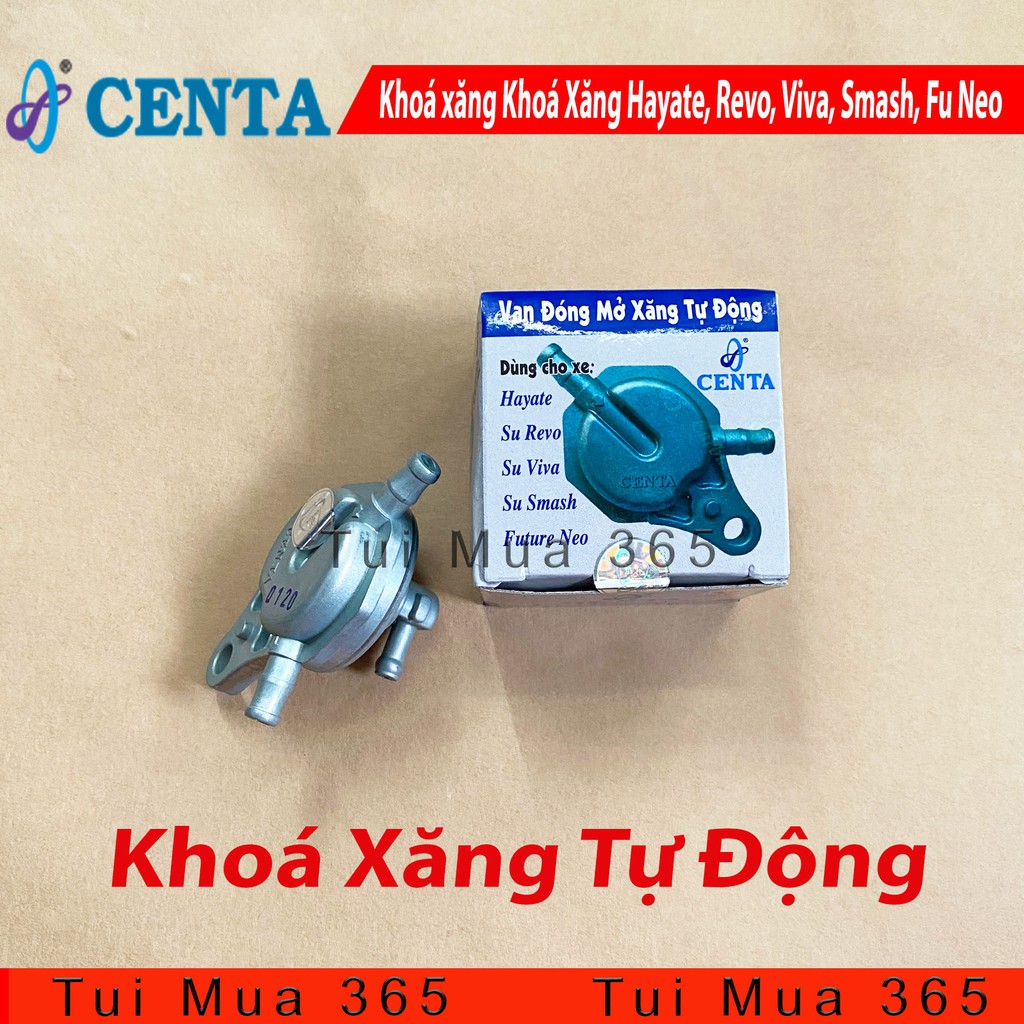 Khoá Xăng Tự Động ( Bơm Xăng )CENTA Hayate, Su SMash, Su Revo, Su Viva, Future Neo