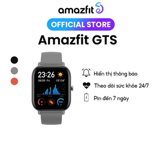 Đồng hồ thông minh Amazfit GTS – Bản Quốc Tế -Hàng Chính Hãng – Bảo hành 12 Tháng