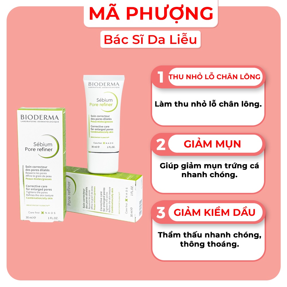 [CHÍNH HÃNG] Kem thu nhỏ lỗ chân lông Bioderma Sebium Pore Refiner