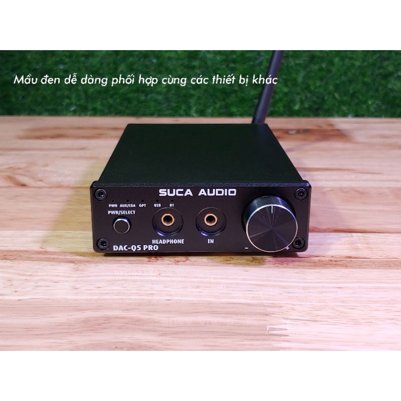 Bộ giải mã DAC Hifi SUCA Q5 Pro chính hãng phiên bản mới nhất