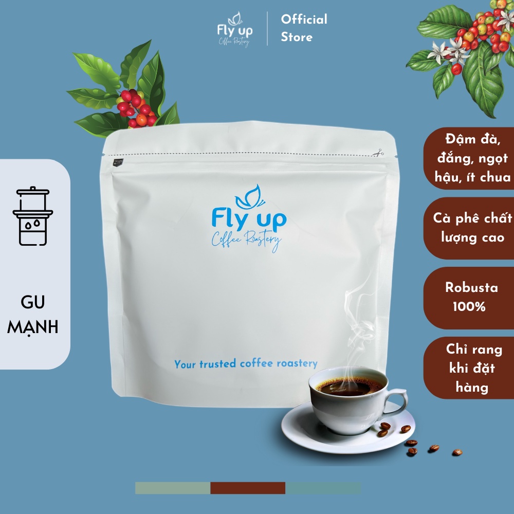 Cà phê gu mạnh nguyên chất gói 200g, Cafe Robusta 100% rang mộc pha phin từ Fly Up Coffee Roastery