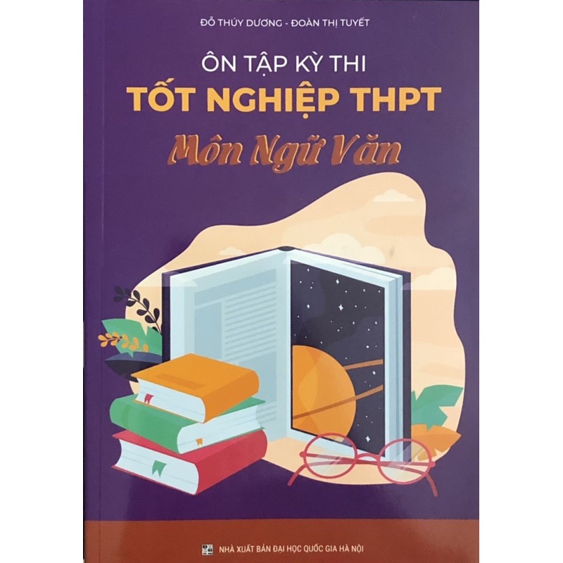 Sách - Ôn Tập Kỳ Thi Tốt Nghiệp THPT Môn Ngữ Văn