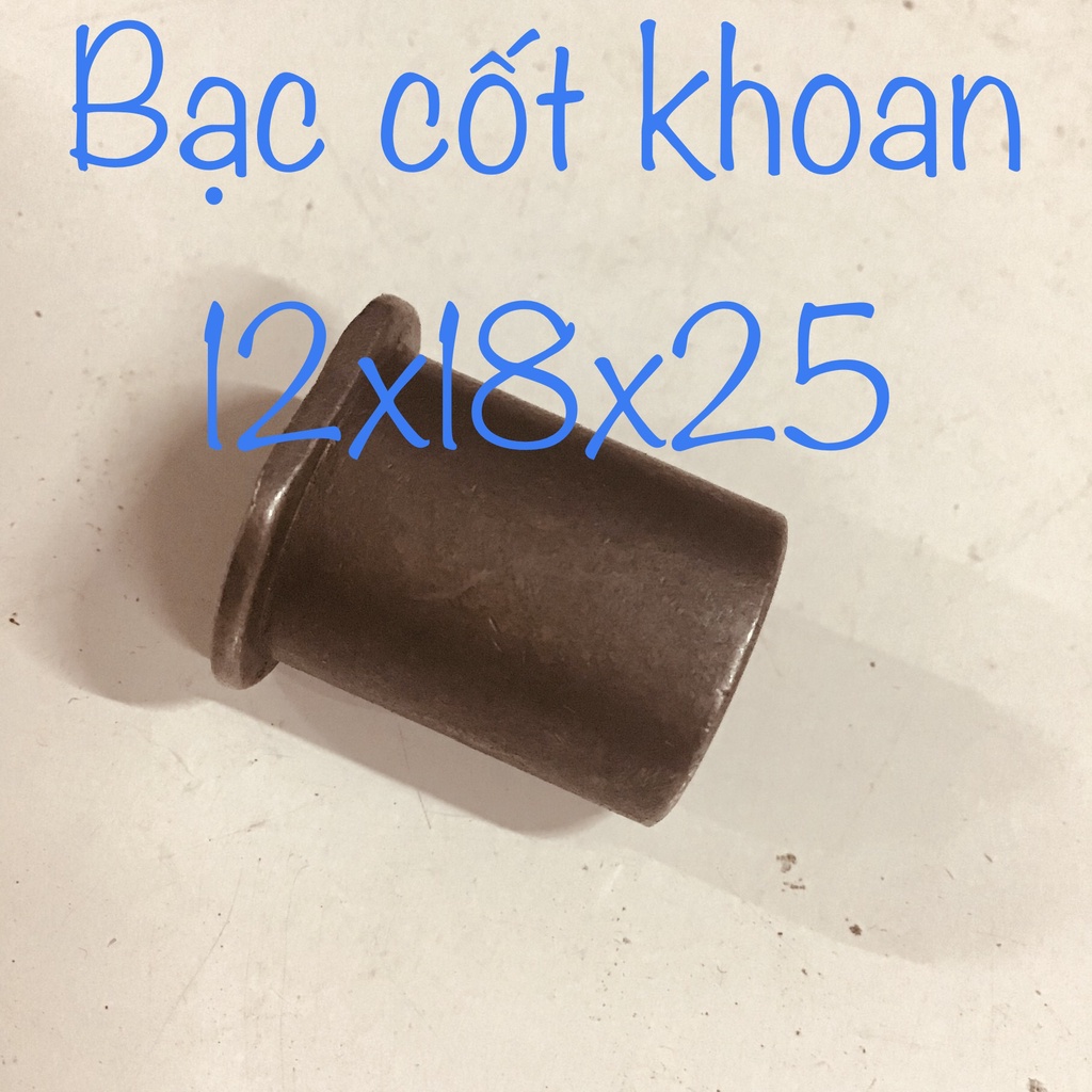 Bạc trục khoan 12-18-25 và 12-18-18