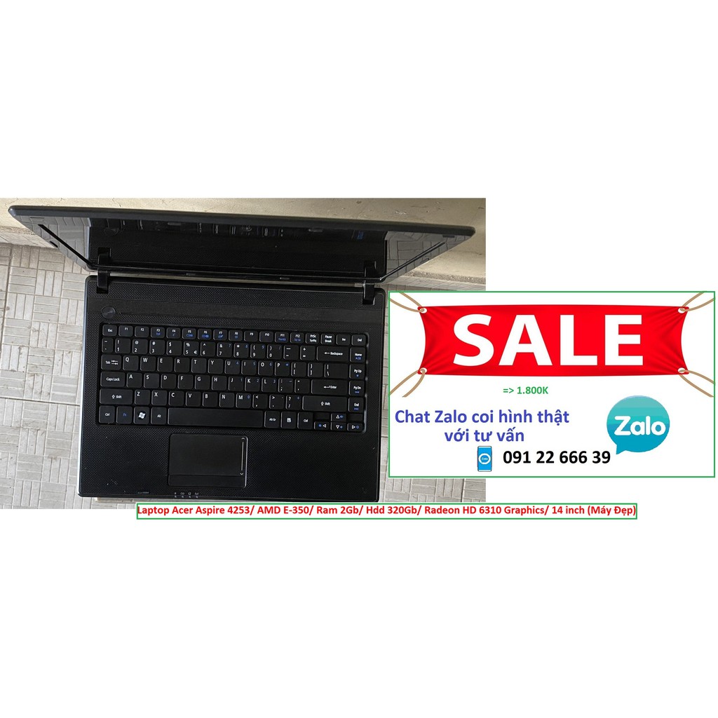 Laptop Acer Aspire 4253/ AMD E-350/ Ram 2Gb/ Hdd 320Gb/ Radeon HD 6310 Graphics/ 14 inch (Máy Đẹp)