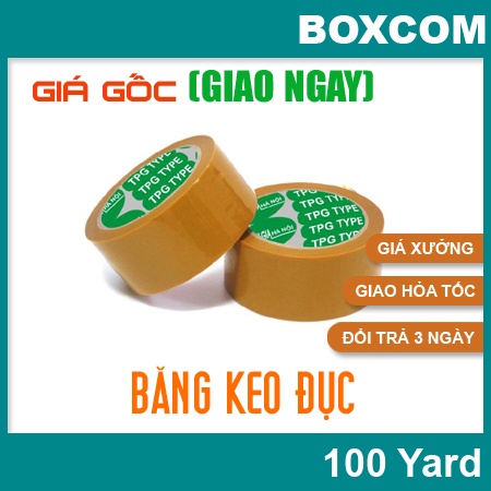 - Băng keo đục  100 Yard