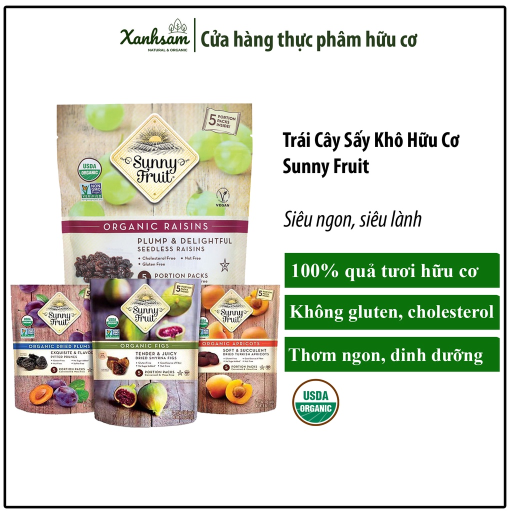 Trái Cây Sấy Khô Hữu Cơ Sunny Fruit SUNG KHÔ, MƠ KHÔ, MẬN KHÔ, NHO KHÔ - XanhSam Organic