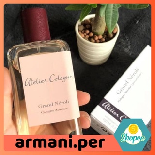💌 Nước Hoa Dùng Thử Atelier Grand Neroli 💌