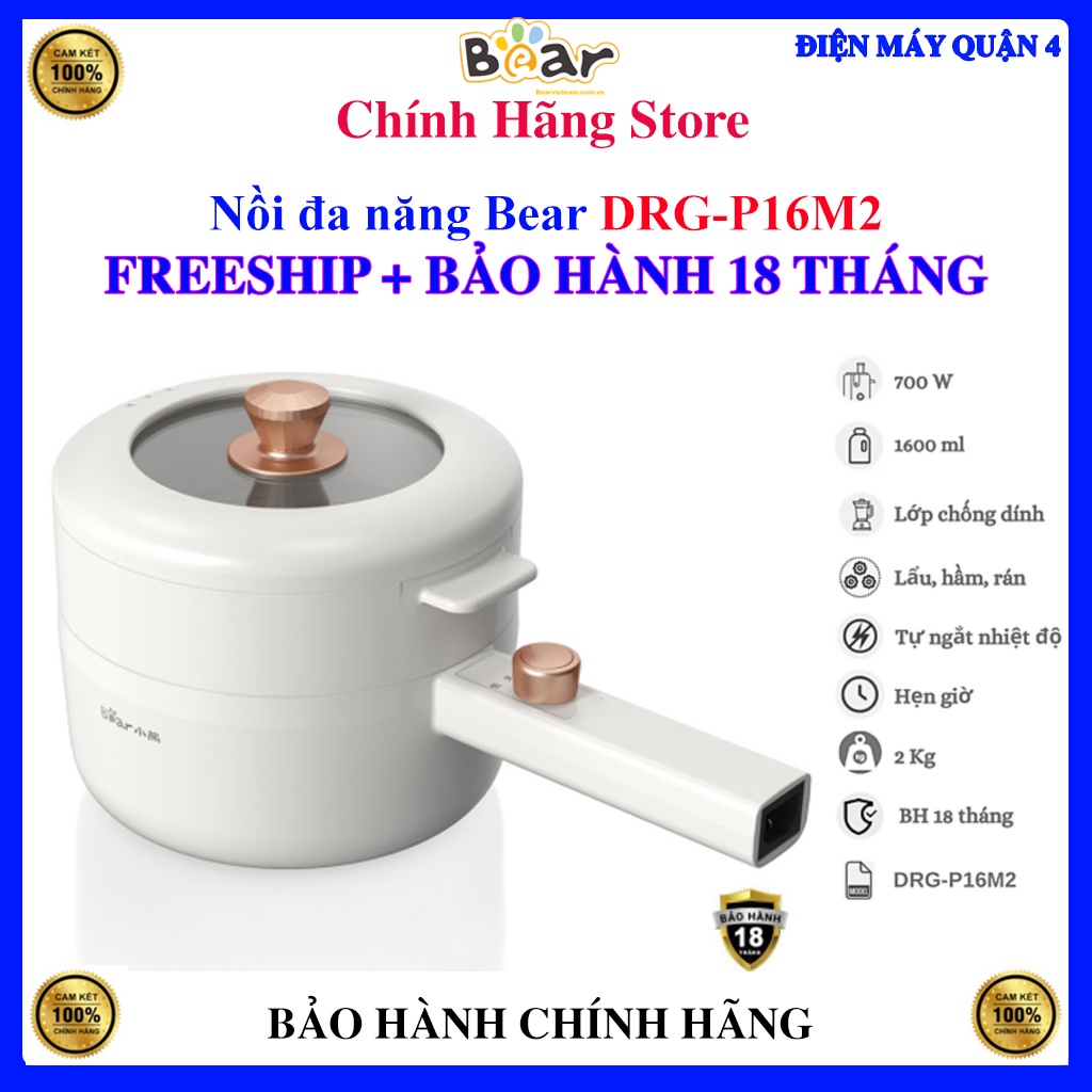 Nồi đa năng Bear DRG-P16M2 - Bảo hành chính hãng 18 tháng