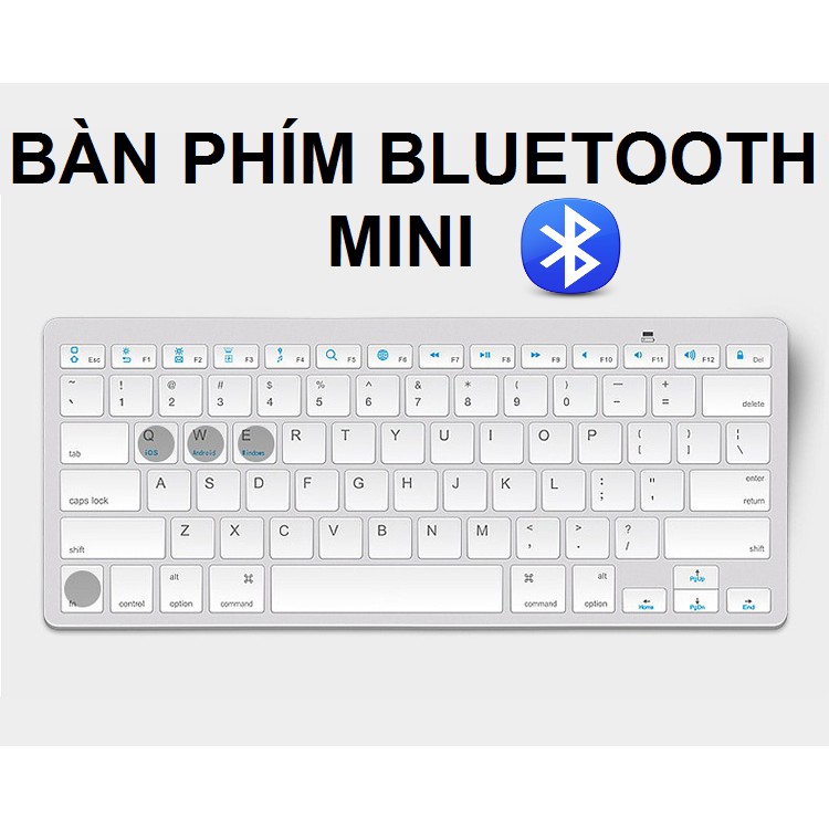 Bàn phím rời Bluetooth cho điện thoại, máy tính bảng | BigBuy360 - bigbuy360.vn