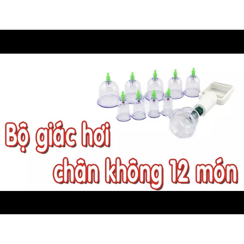Bộ Giác Hơi 12 Ống Không Dùng Lửa An Toàn Tiện Dụng