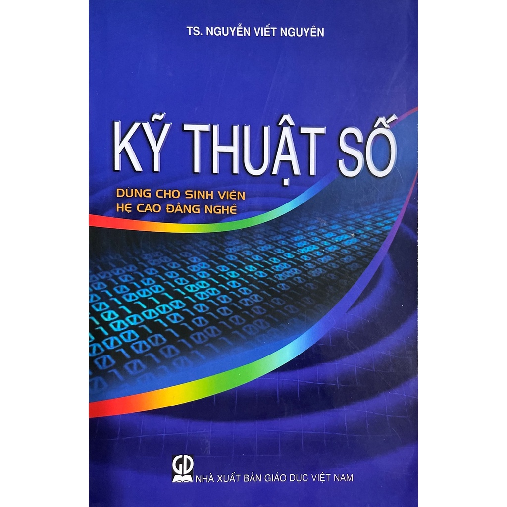 Sách - Kỹ Thuật Số( Dùng Cho Sinh Viên Hệ Cao Đẳng Nghề)