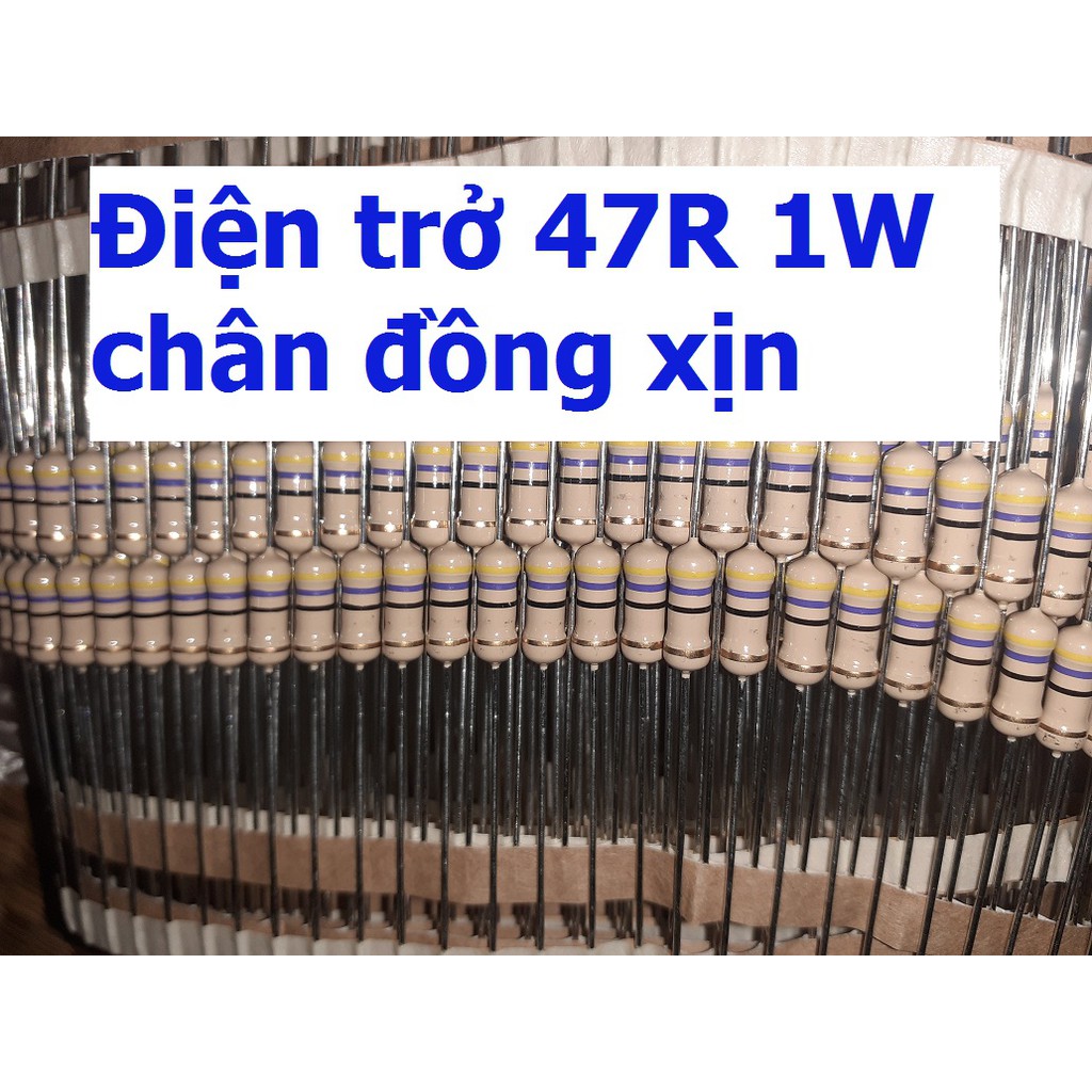 20 điện trở 47R 47ohm 1W hàng xịn