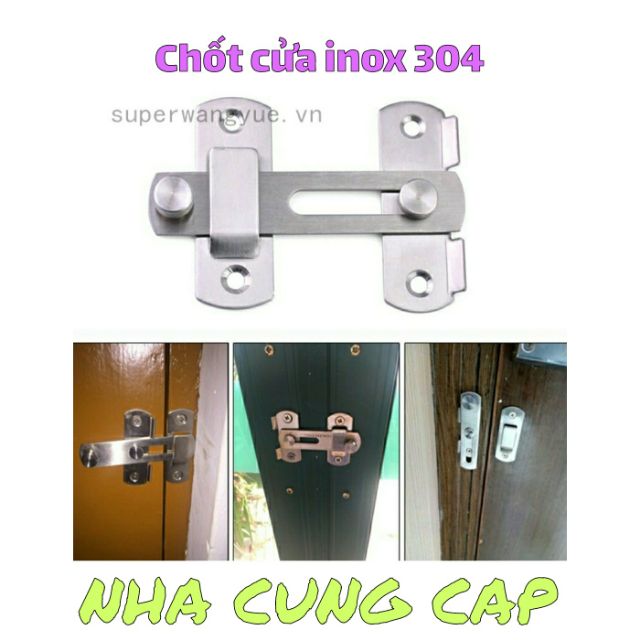 (GIÁ HỦY DIỆT) THEN CHỐT CỬA INOX 304