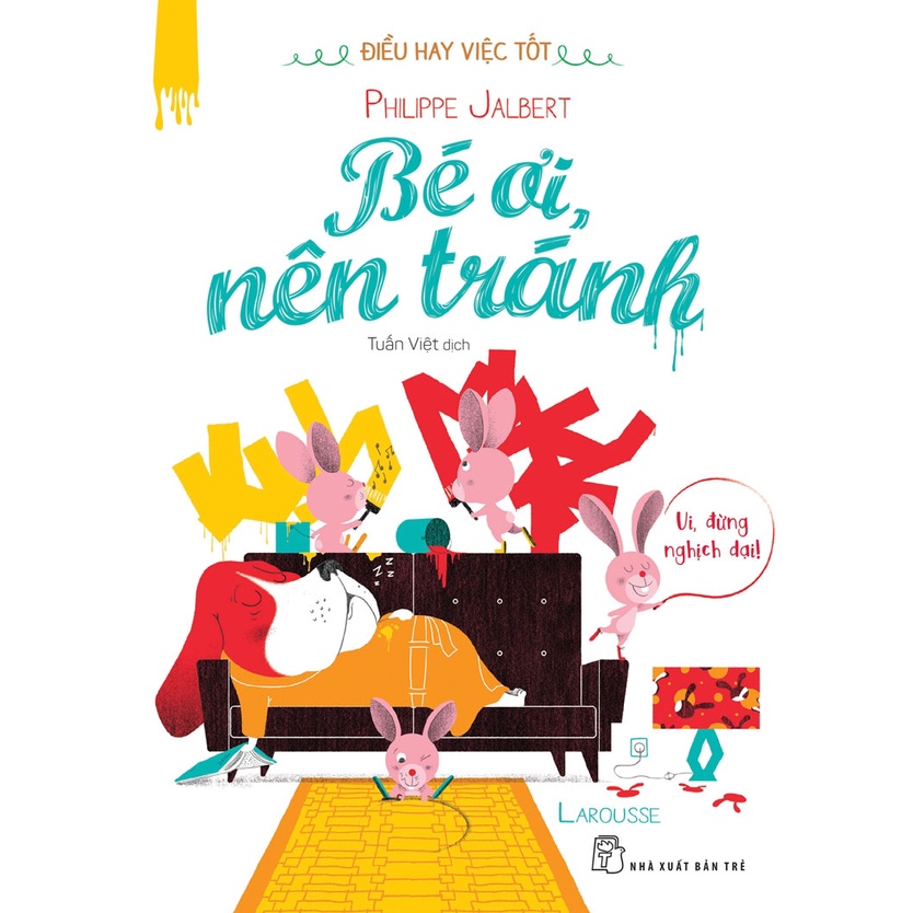 Sách-Điều Hay Việc Tốt - Bé Ơi, Nên Tránh