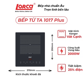 BẾP TỪ ĐƠN LORCA TA-1017 PLUS
