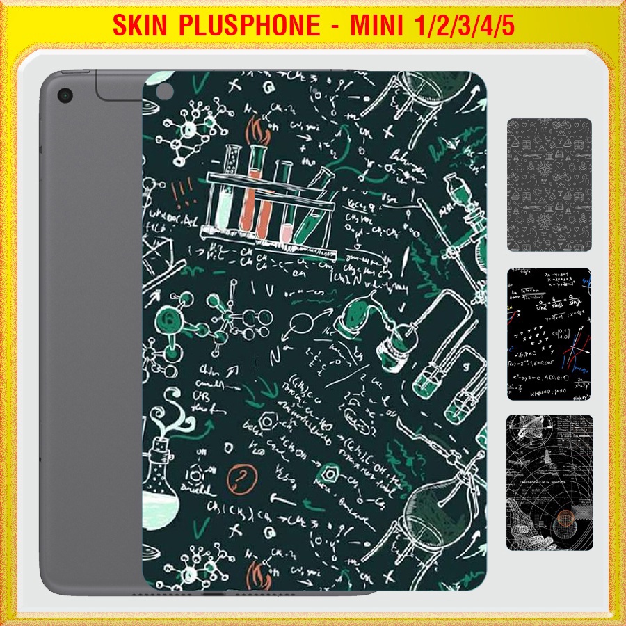 Dán Skin cho mặt sau iPad Mini 1, 2, 3, 4, 5  nhiều mẫu hot, độc lạ
