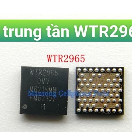 ic trung tần WTR2965 dùng cho oppo A3s samsung J2 pro J4 plus J6 plus A11 A20s