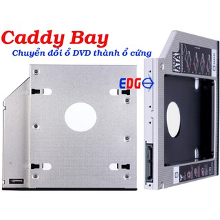 Khay Ổ Cứng thay cho ổ đĩa CD , Caddy Bay