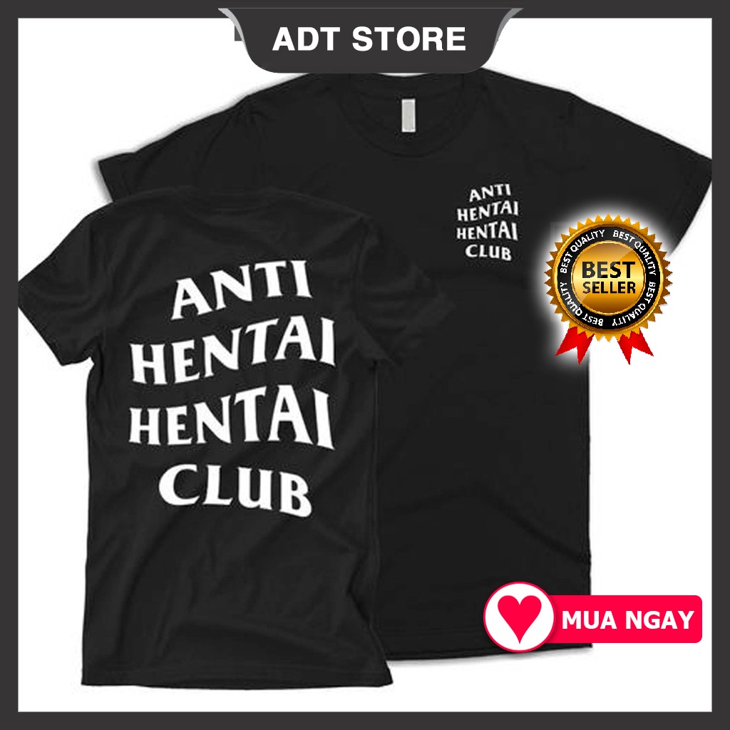 HOT🔥 Áo Phông ANTI HENTAI HENTAI CLUB QUALITY ANIME mẫu mới cực chât