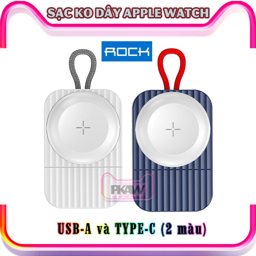 Đế Sạc ko dây Rock W26 cho táo Watch 6/5/4/3/2/1-cổng Type-C-Trắng,Xanh.