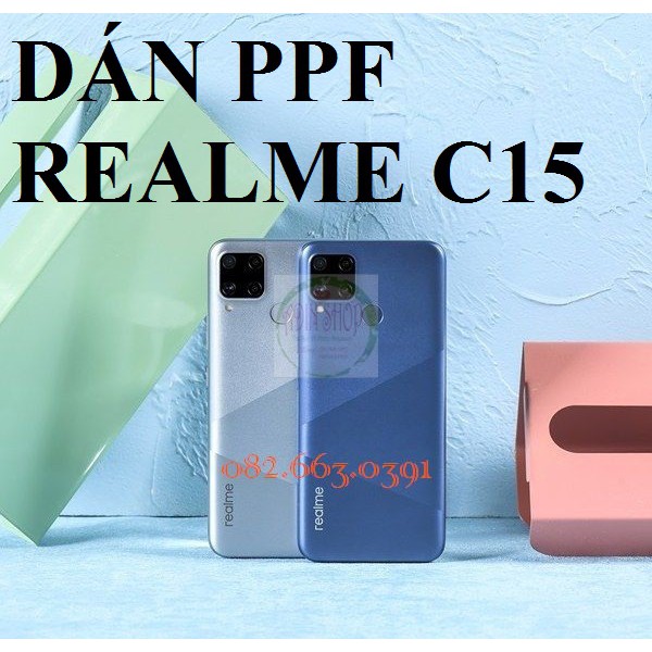 Dán PPF Realme C15 loại nhám, bóng dành cho màn hình, mặt lưng, mặt lưng full viền
