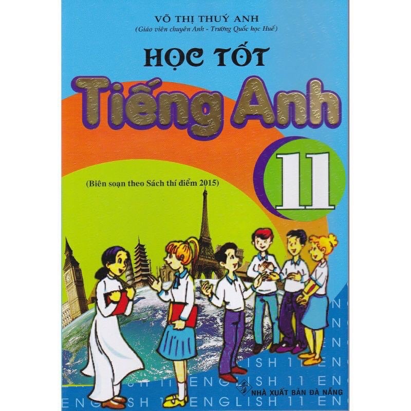Sách - Học Tốt Tiếng Anh 11 (Theo chương trình thí điểm)