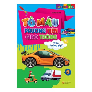 Tô Màu Phương Tiện Giao Thông - Tập 5: Trên Đường Phố