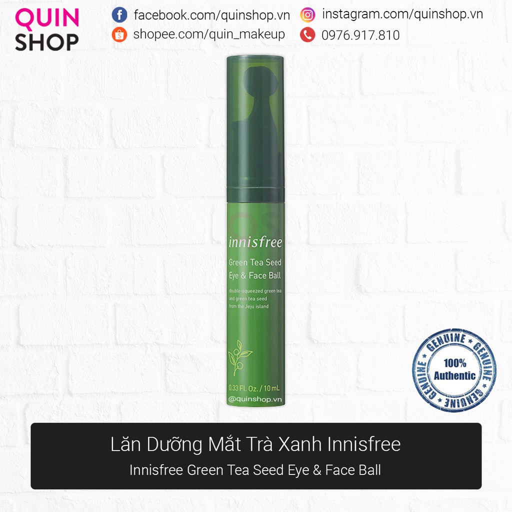 [Quinshop.vn] Tinh Chất Dưỡng Mắt Dạng Lăn Innisfree Green Tea Seed Eye & Face Ball