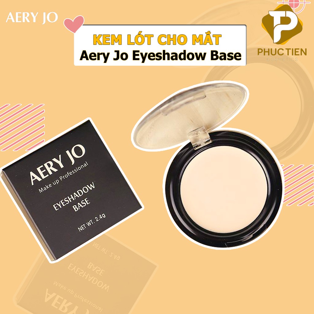 Kem Lót Cho Mắt Aery Jo Eyeshadow Base