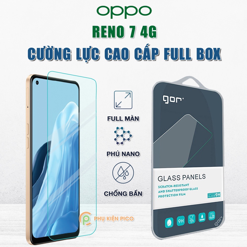 Kính cường lực Reno 7 4G full màn hình chính hãng Gor phủ nano - Dán màn hình Oppo Reno 7 4G