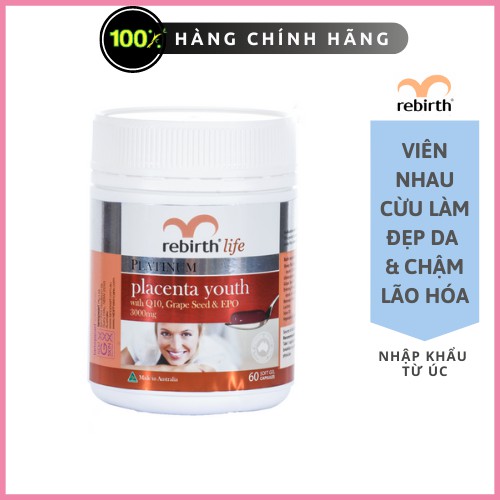 Viên uống Nhau thai cừu Rebirth (Rebirth Life Platinum Placenta Youth) (60 viên)