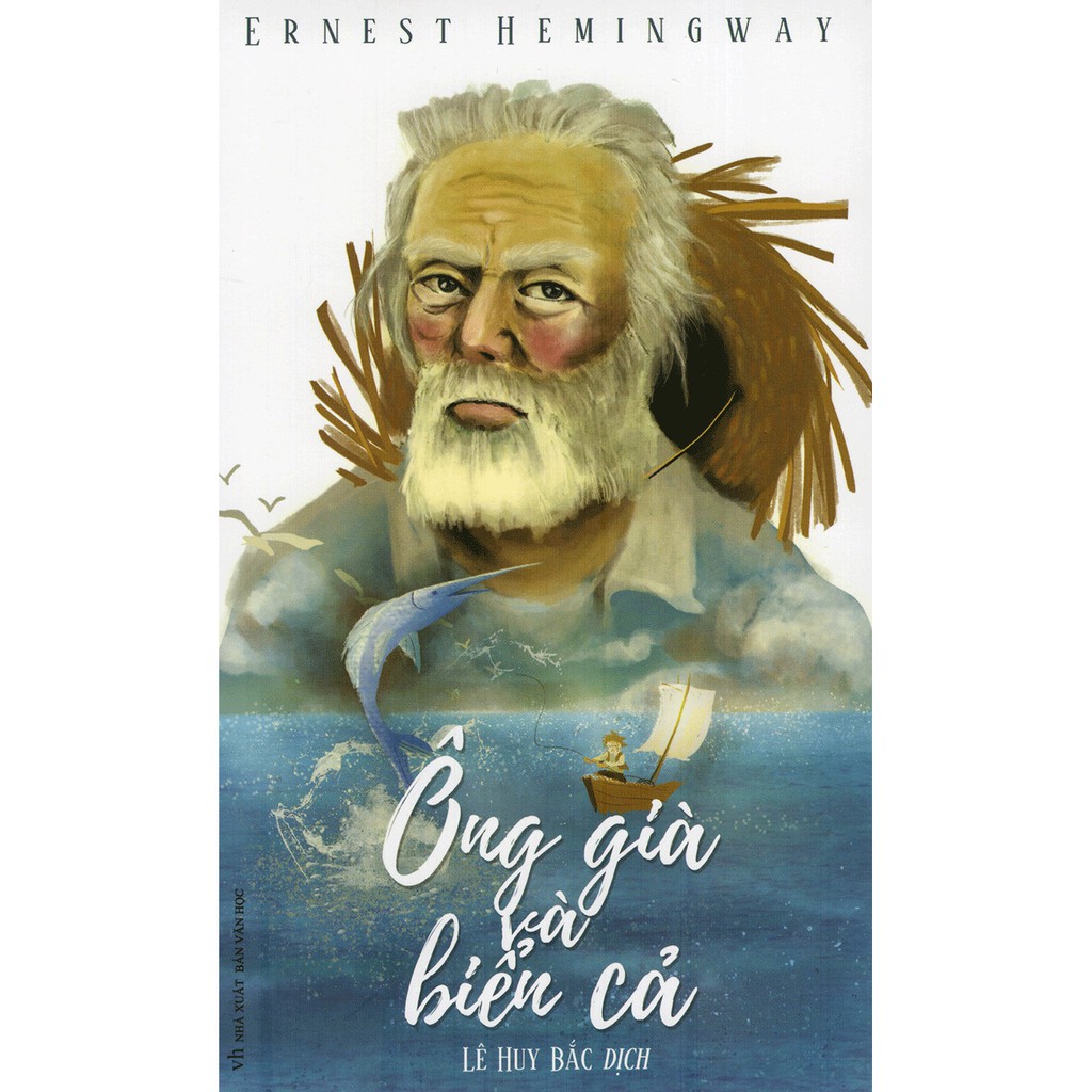 Sách - Ông Già Và Biển Cả - Ernest Hemingway