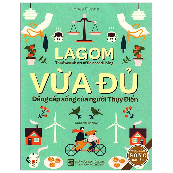 Sách - Vừa Đủ - Đẳng Cấp Sống Của Người Thụy Điển