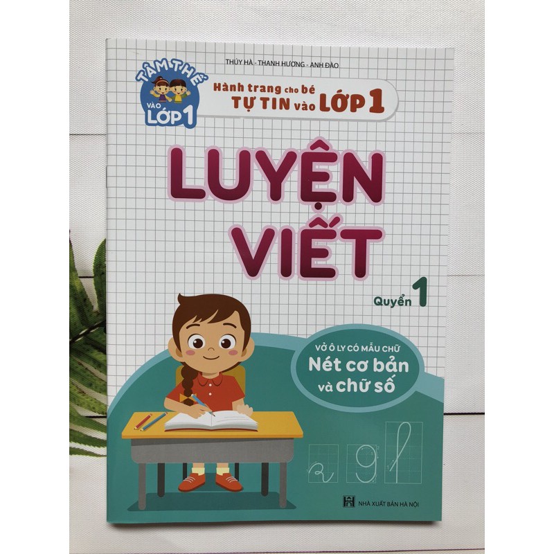 Combo 3 Quyển luyện viết-hành trang vào lớp 1 cho bé-luyện nét chữ rèn tính người-giá rẻ