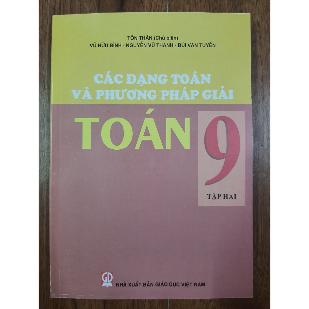 Sách - Các dạng toán và phương pháp giải Toán 9 Tập 2