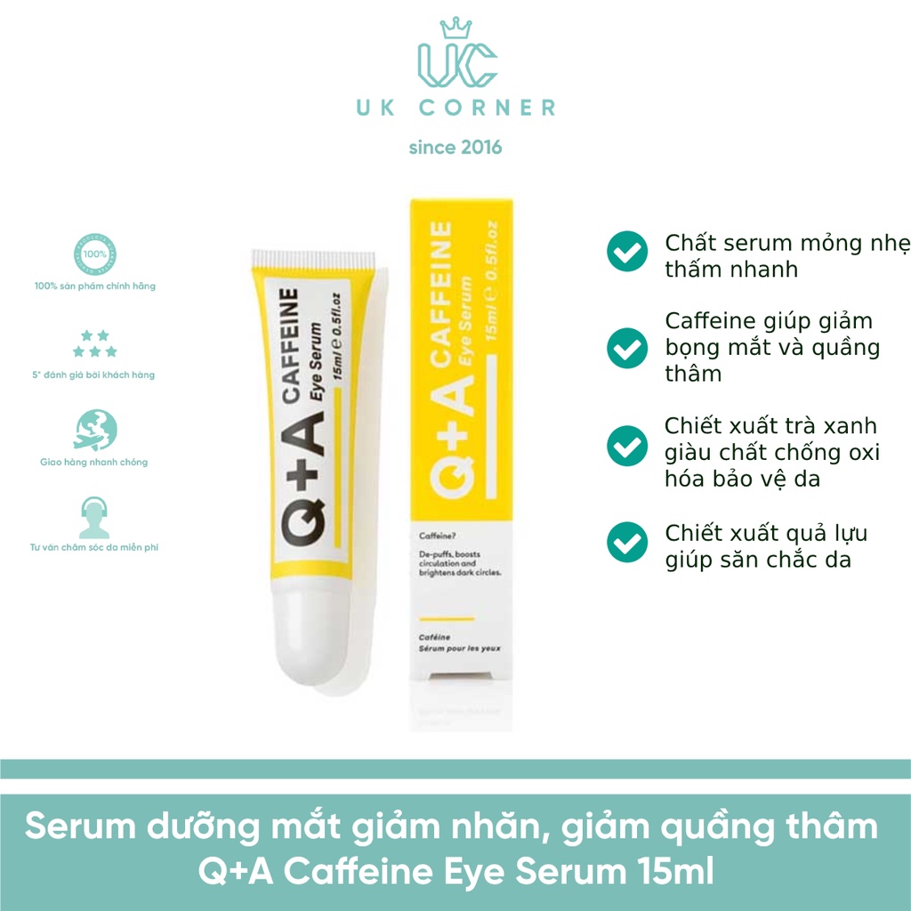 Serum dưỡng mắt giảm nhăn, giảm quầng thâm Q+A Caffeine Eye Serum