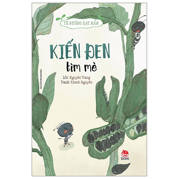 Sách - Kiến Đen Tìm Mè - Từ Những Hạt Mầm