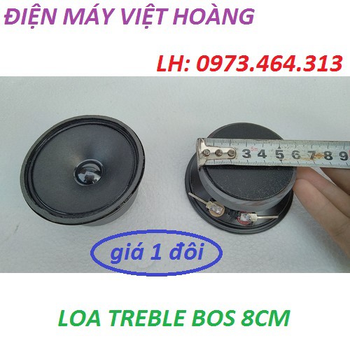 2 CỦ LOA TREBLE BOS 8CM TỪ 60 CAO CẤP - GIÁ 2 CÁI