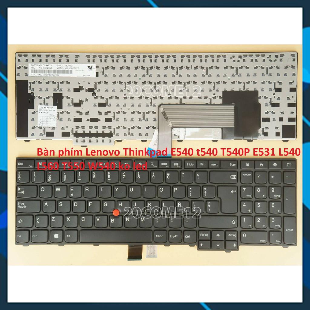 ⚡[Có led] Bàn phím Lenovo Thinkpad E540 t540 T540P E531 L540 L560 T550 W540